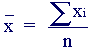 x_bar = (sum of xi)/n
